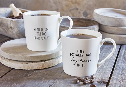 Café Mug - Be The Person Your Dog Things You Are